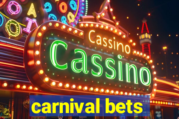 carnival bets